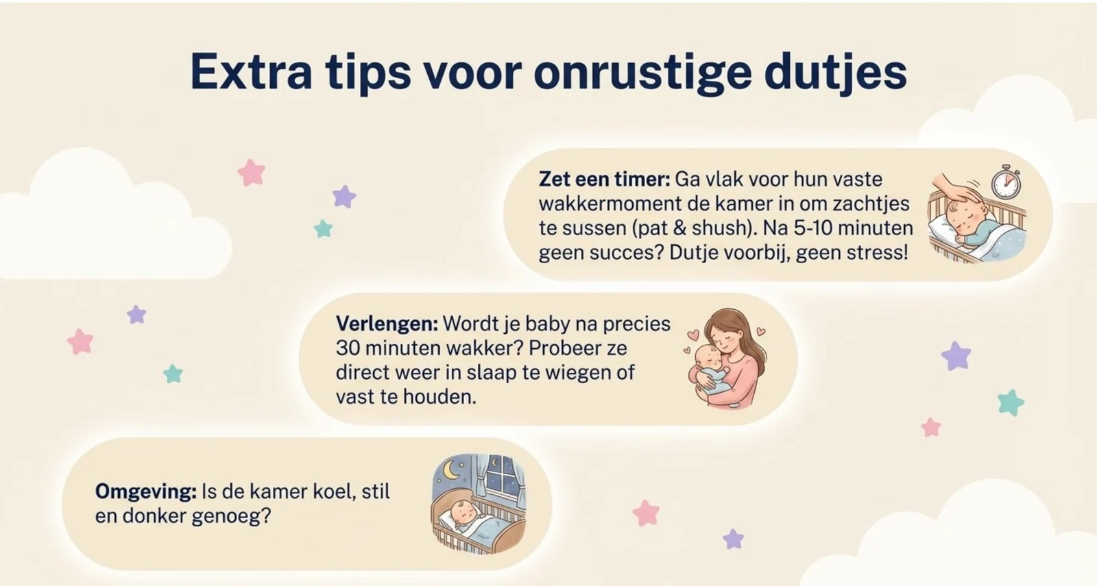 Extra tips voor onrustige dutjes: zorg dat de omgeving donker, koel en stil is, en help je baby bij de overgang tussen twee slaapcycli weer in slaap.