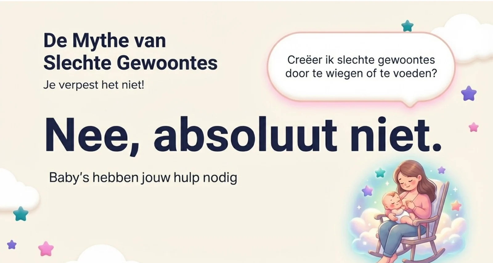 De mythe van slechte gewoontes: je verpest het niet. In de eerste maanden help je je baby in slaap, en dat legt juist het fundament.